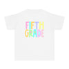 YOUTH FIFTH Grade Pastel Font Comfort Colors Tee